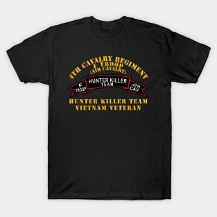 F Troop 4th Cav - Hunter Killer T-Shirt